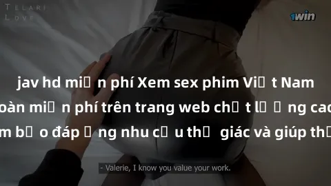 jav hd miễn phí Xem sex phim Việt Nam không che hoàn toàn miễn phí trên trang web chất lượng cao. Đảm bảo đáp ứng nhu cầu thị giác và giúp thỏa mãn mong muốn của bạn.