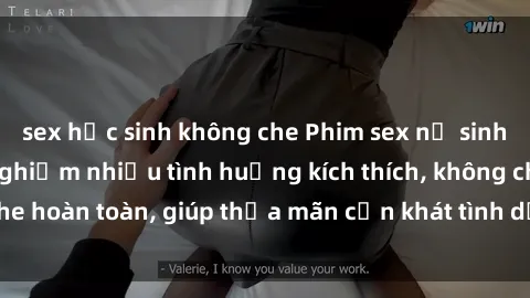 sex học sinh không che Phim sex nữ sinh mới nhất: Trải nghiệm nhiều tình huống kích thích, không che hoàn toàn, giúp thỏa mãn cơn khát tình dục của các bạn trẻ
